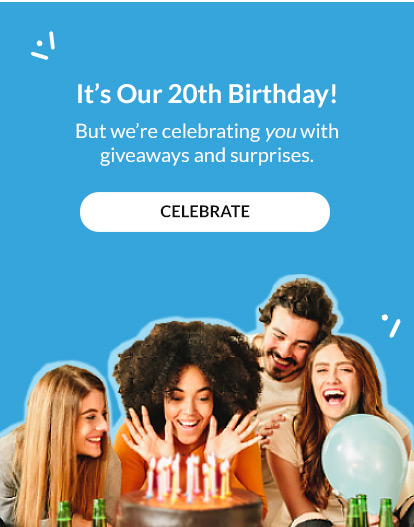 It's our 20th birthday! But we're celebrating you with giveaways and surprises. Celebrate!