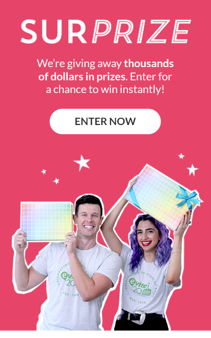 We're giving away thousands in prizes. Enter for a chance to win instantly!
