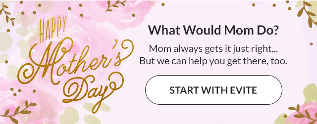 Send an Evite for Mom!