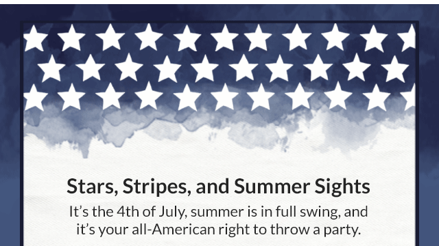 STARS, STRIPES, AND SUMMER SIGHTS