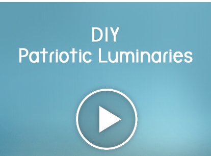 DIY Patriotic Luminaries