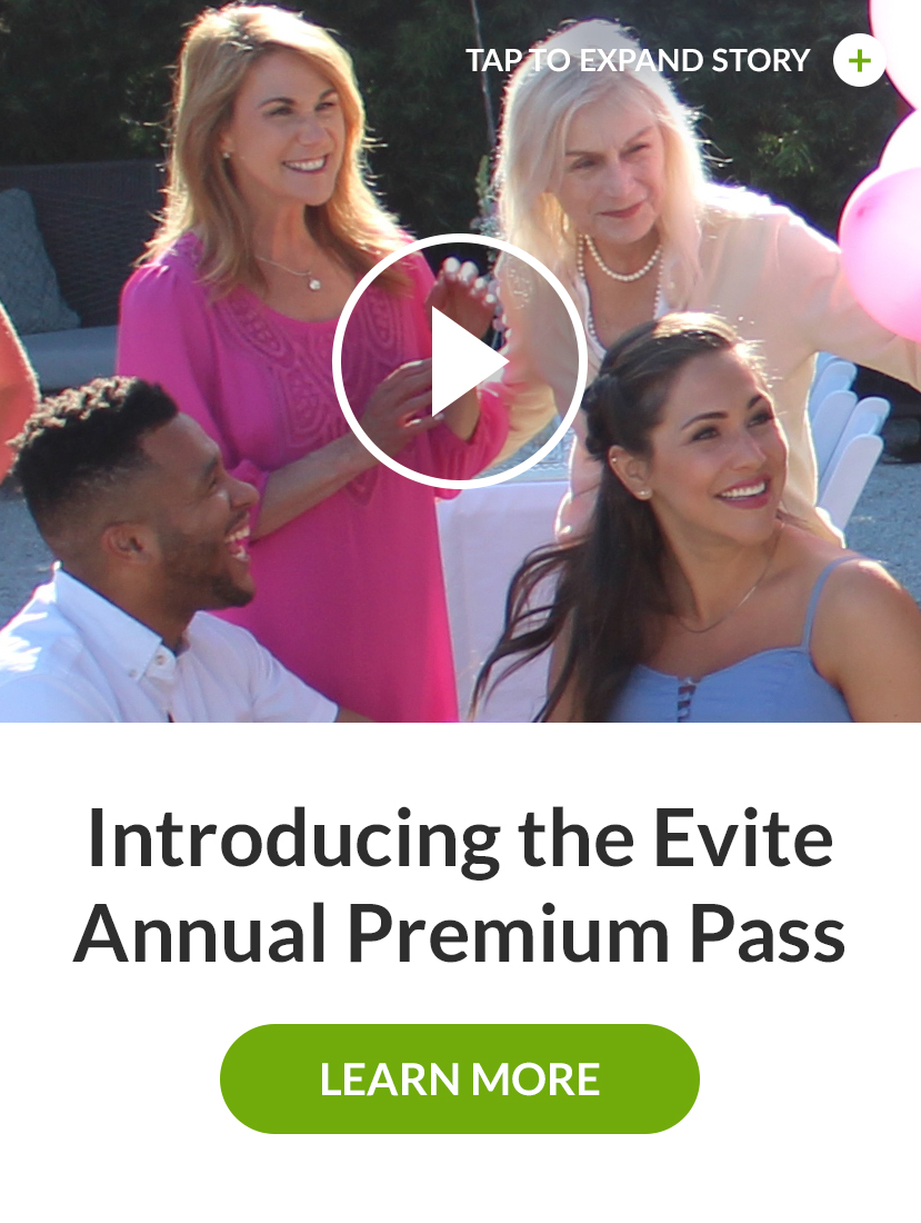 Introducing the Evite Annual Premium Pass!