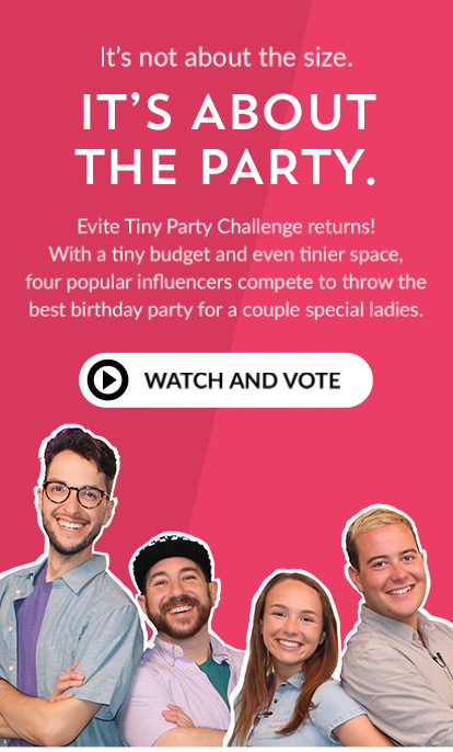 Evite Tiny Party challenge returns!