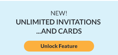 New: Unlimited Invitations and Cards! Unlock Feature.