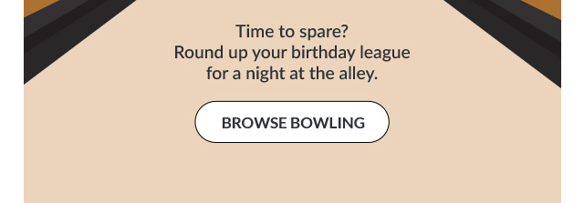 BROWSE BOWLING!