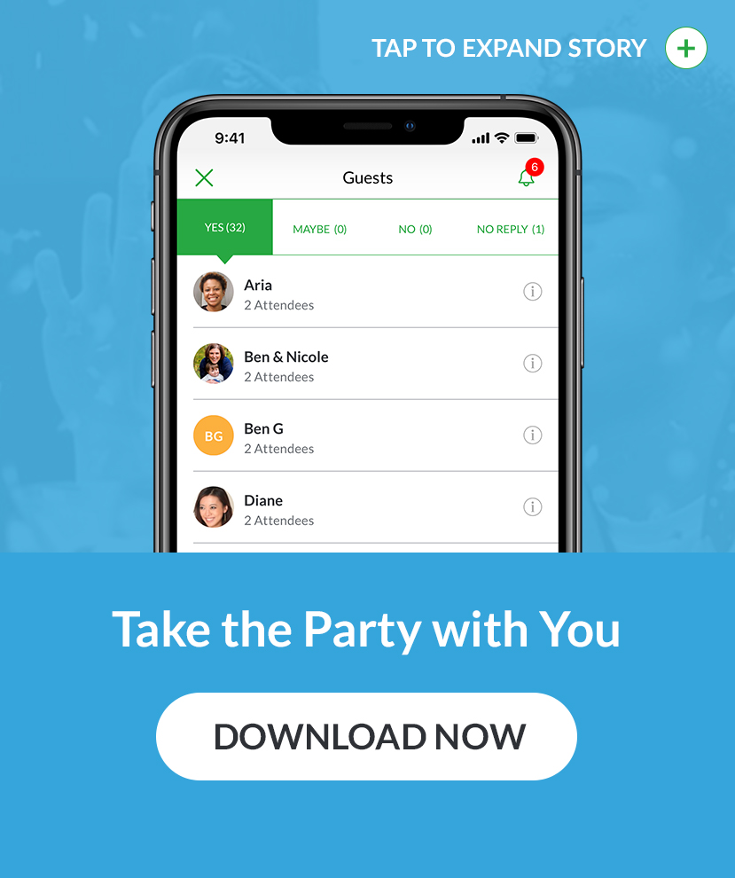 Planning on the go? Create fully customizable Premium Invitations, send by text, then track RSVPs, all on our app. DOWNLOAD NOW!