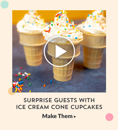 Surprise Guests with Ice Cream Cone Cupcakes. Make Them!