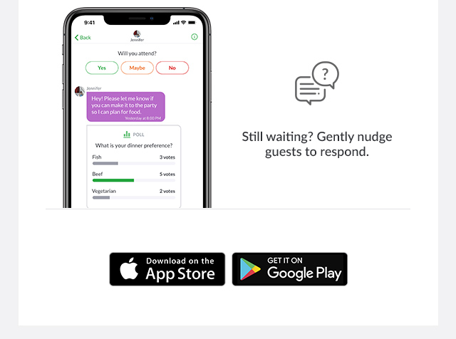 Still waiting? Gently nudge guests to respond.