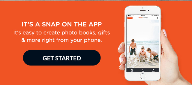 It's easy to create photo books, gifts & more right from your phone. Get Started!