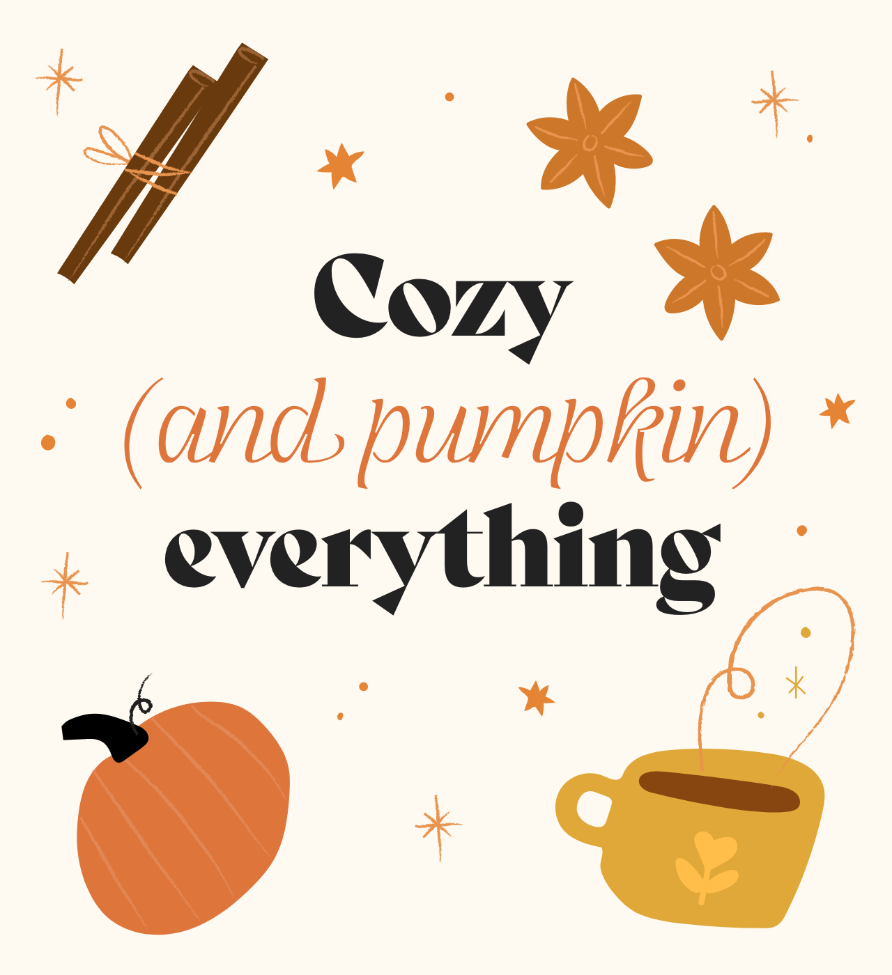 Cozy (and pumpkin) everything