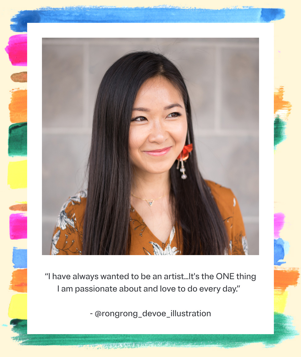 Rongrong DeVoe | I have always wanted to be an artist…It's the ONE thing I am passionate about and love to do every day.  - @rongrong_devoe_illustration