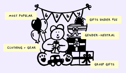 Baby shower gifts surrounded by ideas: Most Popular, Clothing + Gear, Gifts under $25, Gender-neutral, Group gifts