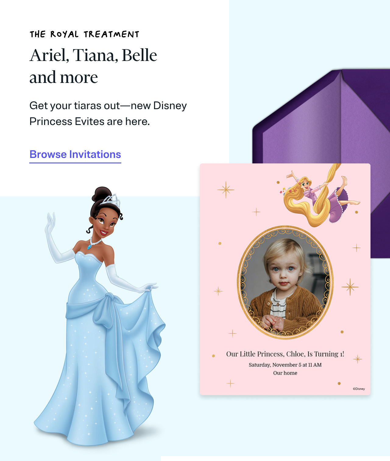 The Royal Treatment | Ariel, Tiana, Belle and more | Get your tiaras out—new Disney Princess Evites are here.