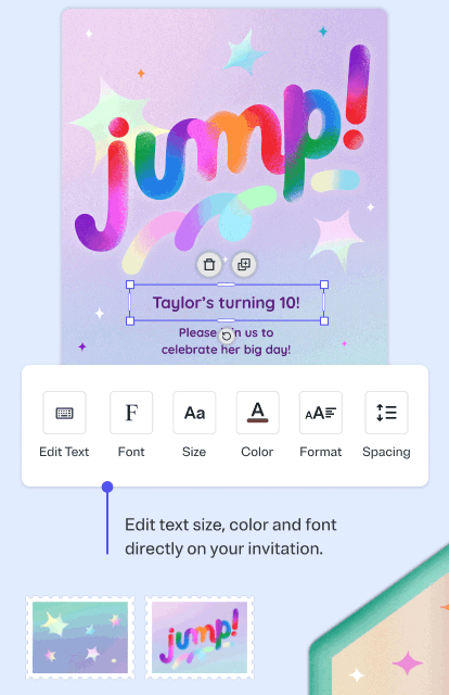 Edit text size, color and font directly on your invitation.