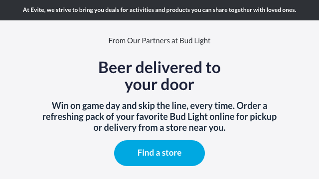 From Our Partners at Bud Light